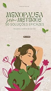 Livro Menopausa Sem Mistérios - 50 soluções eficazes