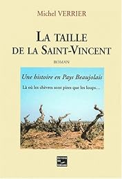 La  taille de la Saint-Vincent
