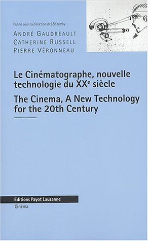 Le  cinématographe, nouvelle technologie du XXe siècle