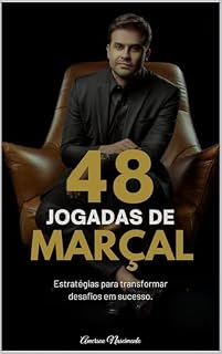 Livro 48 JOGADAS DE MARÇAL: "Quem domina a si mesmo, domina o mundo." — Pablo Marçal