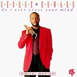 Do I Ever Cross Your Mind