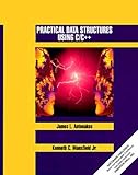 Practical Data Structures Using C/C++ by 