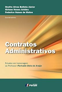 Livro Contratos Administrativos: estudos em homenagem ao Professor Florivaldo Dutra de Araújo
