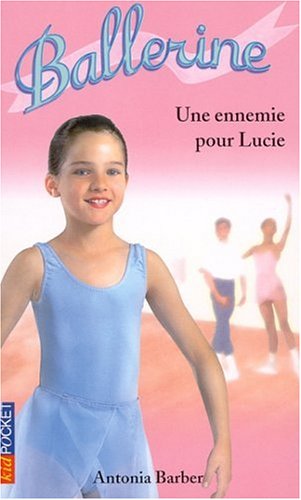 Une  ennemie pour Lucie