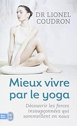Mieux vivre par le yoga