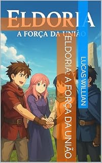 Livro Eldoria: A Força da União