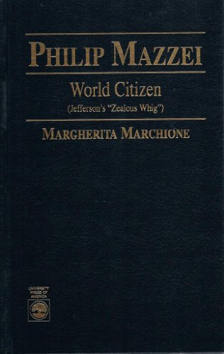 Philip Mazzei : World Citizen