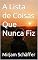 Livro A Lista de Coisas Que Nunca Fiz