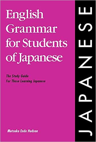 Amazon Com English Grammar For Students Of Japanese The Study Guide For Those Learning Japanese O H Study Guides English Grammar Series English And Japanese Edition Mutsuko Endo Hudson Jacqueline Morton Books