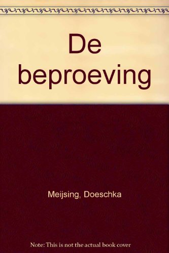 De beproeving (Dutch Edition)