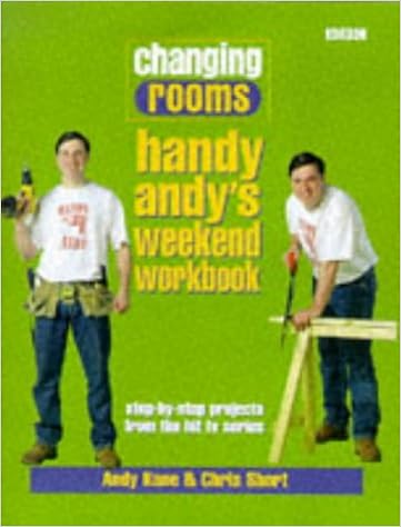 Changing Rooms Handy Andy S Weekend Workbook Step By Step