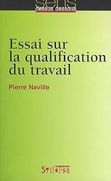 Essai sur la qualification du travail