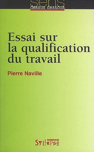 Essai sur la qualification du travail