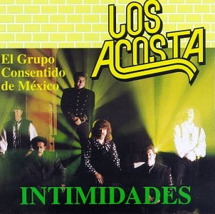 Los Acosta - Intimidades - Zortam Music
