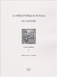 La  Bibliothèque royale du Louvre