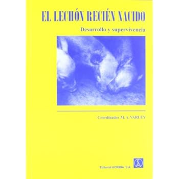El lechón recién nacido: desarrollo y supervivencia El lechón recién nacido: desarrollo y supervivencia