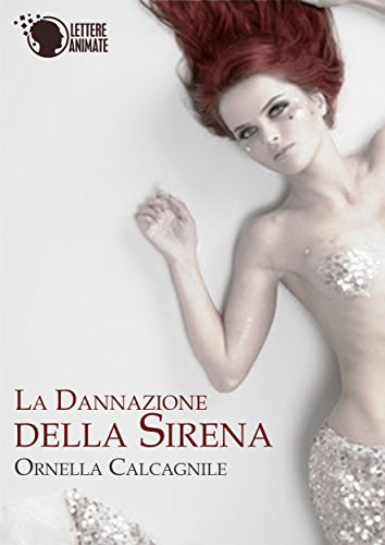 La dannazione della Sirena (Italian Edition)