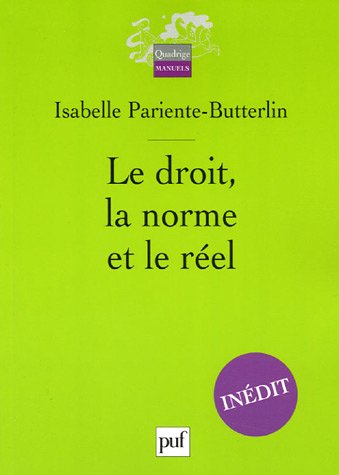 Le  droit, la norme et le réel