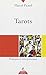 Tarots : Pratiques et interprétations by 