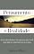Livro Pensamento e Realidade: Sete princípios universais para você assumir o comando da sua vida
