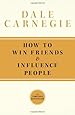 How To Win Friends and Influence People