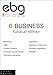 E-business : Guide de référence by 