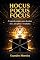 Livro HOCUS POCUS FOCUS: O segredo mágico para dominar foco, disciplina e resultados