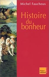 Histoire du bonheur