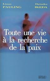 Toute une vie à la recherche de la paix