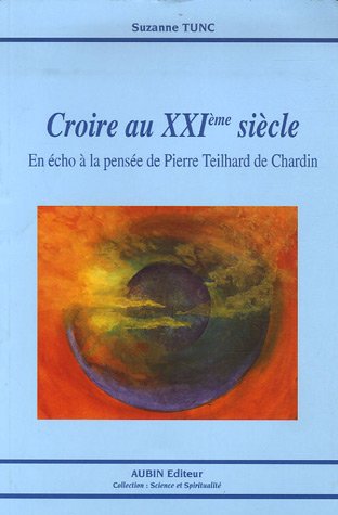 Croire au XXIème siècle