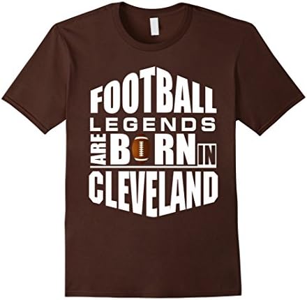 Men's American Football Legends Are Born in Cleveland-Funny Shirt Small Brown