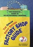 Image de Official Great British Factory Shop Guide (Factory Shop Guides)
