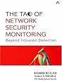 The Tao of Network Security Monitoring: Beyond Intrusion Detection