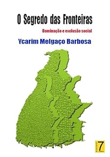Livro O Segredo Das Fronteiras