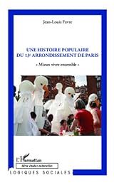 Une  histoire populaire du 13e arrondissement de Paris