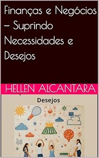 Livro Finanças e Negócios — Suprindo Necessidades e Desejos