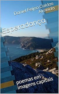 Livro Esperadança: poemas em imagens capitais (Esperadança - poemas desde Portugal até Timor)