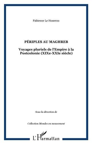 Périples au Maghreb
