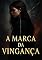 Livro A Marca da Vingança: Entre a dor da vingança e o peso do perdão, uma jornada de redenção se revela.