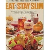 Better Homes and Gardens Eat & Stay Slim by 