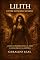 Livro LILITH: Entre Gênesis e o Mito: A lenda da primeira esposa de Adão à luz da Bíblia e da História (Mistérios Sagrados Livro 10)