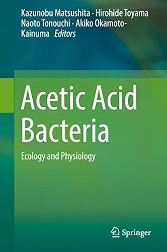 Download Acetic Acid Bacteria: Ecology and Physiology PDF