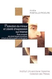 Protection du mineur et liberté d'expression sur internet