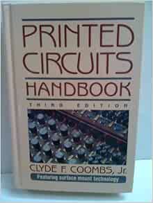 Printed Circuits Handbook: Coombs, Clyde F.: 9780070126091: Amazon.com