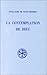 LA CONTEMPLATION DE DIEU. L'ORAISON DE DOM GUILLAUME. Edition bilingue français-latin, Réimpressio by
