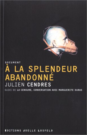 A la splendeur abandonné