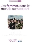 Les Femmes dans le monde combattant (Collections du citoyen) (French Edition) by 