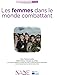 Les Femmes dans le monde combattant (Collections du citoyen) (French Edition) by 