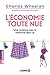 L'économie toute nue : Une science pas si obscure que ça by Charles Wheelan