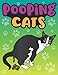 Pooping Cats: A Funny Gag Coloring Book for Adults of Quirky Cats with Quotes - Animal Poop Joke Gag Book - A Perfect Cat Lover Gift for a Good Laugh, Relaxation and Stress Relief by 